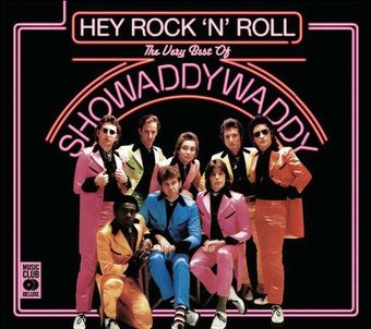 Hey Rock 'N' Roll: The Very Best of Showaddywaddy