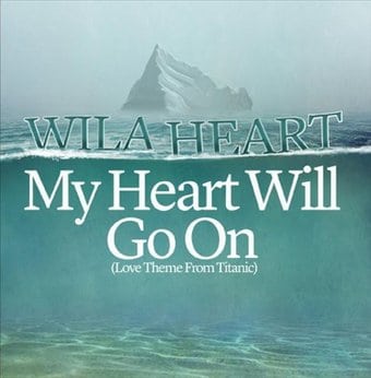 My Heart Will Go On [EP]