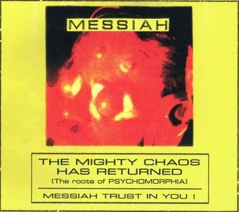 Messiah-The Mighty Chaos...