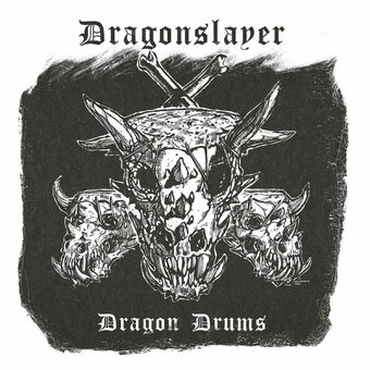 Dragonslayer-Dragon Drums