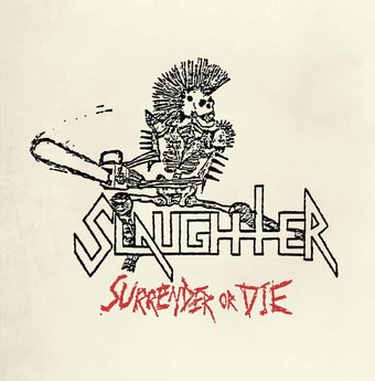 Lp-Slaughter-Surrender Or Die -Blood Red-