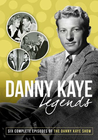 The Danny Kaye Show - Legends: Six Complete