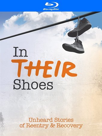 In Their Shoes: Unheard Stories Of Reentry & Recov
