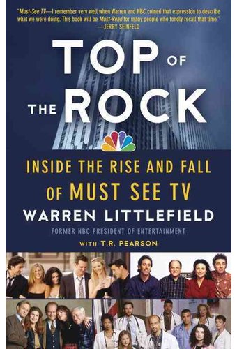 Top of the Rock: Inside the Rise and Fall of Must