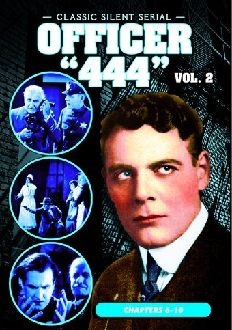 Officer '444', Volume 2 (Chapters 6-10) (1926)