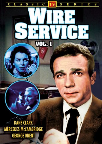 Lost TV Classics: Wire Service - Volume 1