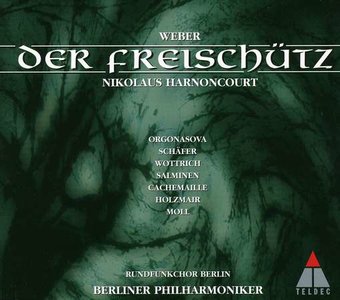 Weber - Der Freischütz / Orgonasova · Wottrich ·