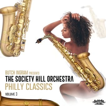 Butch Ingram Presents Philly Classics, Vol. 3