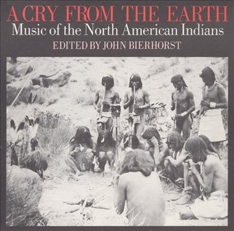 Cry from the Earth: Music of the North American
