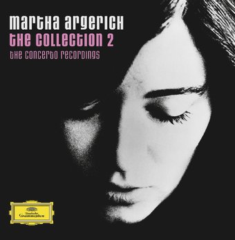 Martha Argerich - The Collection 2: The Concerto
