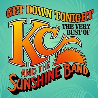 Get Down Tonight: The Very Best of K.C. and the