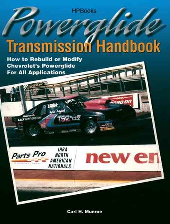 Powerglide Transmission Handbook: How to Rebuild