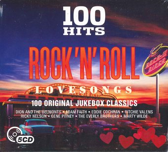 Rock 'N' Roll Love Songs: 100 Original Jukebox