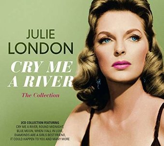 Cry Me a River: The Collection (2-CD)