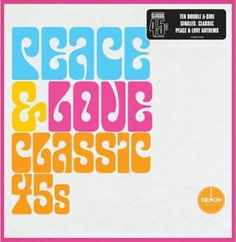 Classic 45s: Peace & Love [Single]