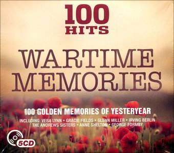 100 Hits: Wartime Memories (5-CD)
