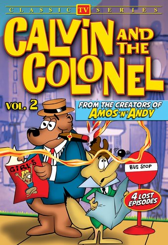 Calvin and the Colonel, Volume 2 (Lost Cartoon
