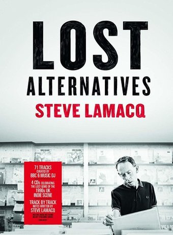 Steve Lamacq: Lost Alternatives (4-CD)