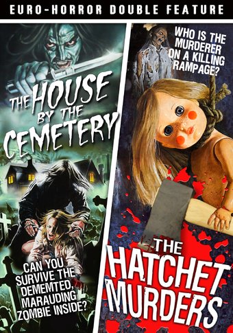 The House by the Cemetery (1981) / The Hatchet