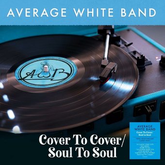 Cover To Cover / Soul To Soul (180G/Clear Vinyl)