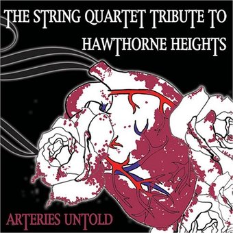 Arteries Untold : String Quartet Tribute to
