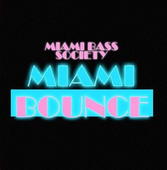 Miami Bounce [EP]