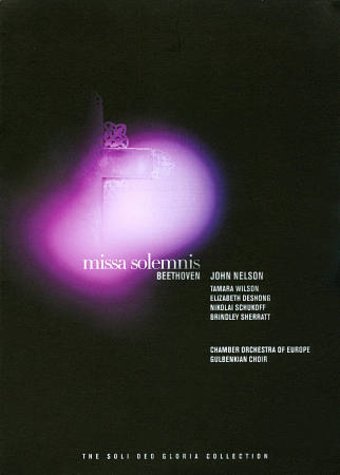 John Nelson: Beethoven - Missa Solemnis