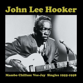 Mambo Chillun: Vee-Jay Singles 1955-1958
