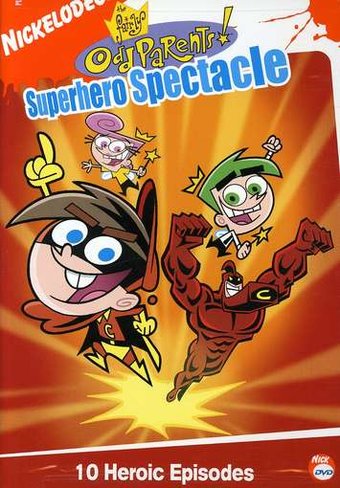 The Fairly Oddparents - Superhero Spectacle
