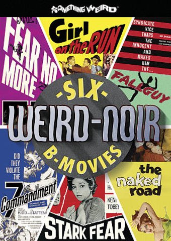 Weird-Noir: Six B-Movies (Girl on the Run /