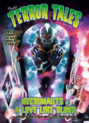 Tharg's Terror Tales Presents Necronauts & A Love