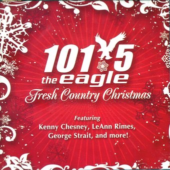 101.5 The Eagle - Fresh Country Christmas