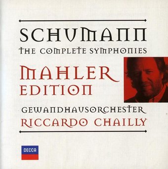 Schumann: The Complete Symphonies (Mahler