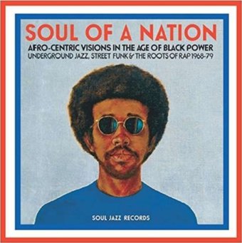 Soul of a Nation: Afro-Centric Visions in the Age