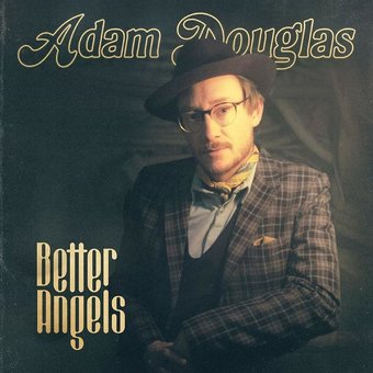 Adam Douglas-Better Angels