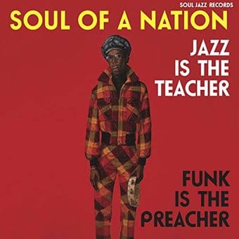 Soul Of A Nation:Jazz Is The Teacher