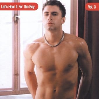 Let's Hear It for the Boy, Volume 3 (2-CD)