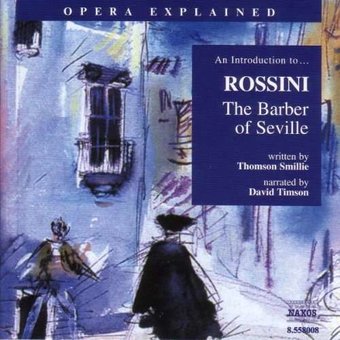 Introduction To Rossini: Barber Of Seville