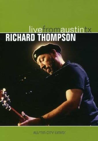 Richard Thompson - Live from Austin, Texas