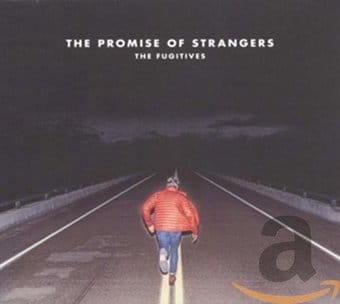 The Promise of Strangers