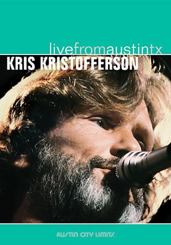 Kris Kristofferson - Live From Austin, Texas