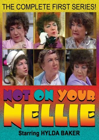 Not On Your Nellie - Complete 1st Series