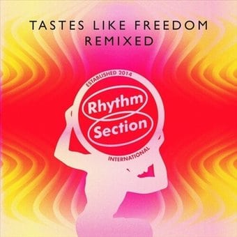 Tastes Like Freedom [Remixed]