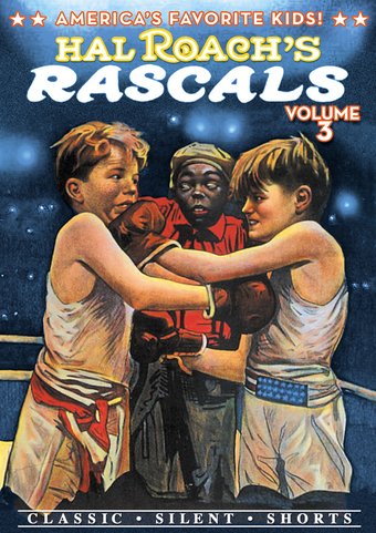 Hal Roach's Rascals, Volume 3 (Silent)