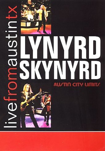 Lynyrd Skynyrd - Live from Austin, Texas