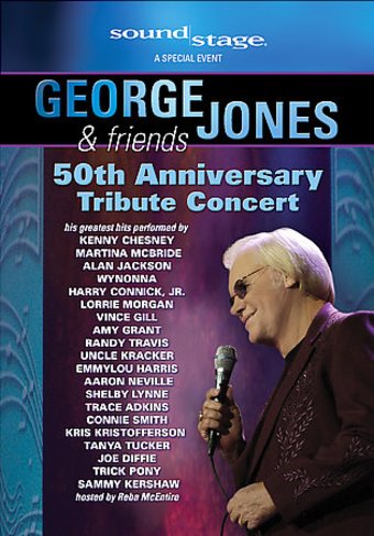 George Jones & Friends - 50th Anniversary Tribute