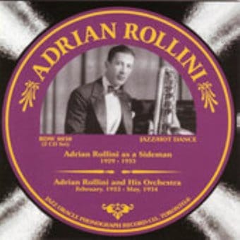 Adrian Rollini as a Sideman, Volume 1 (2-CD)