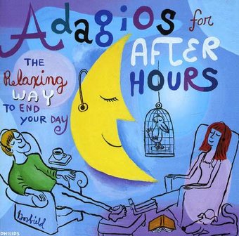 Adagios for After Hours: The Relaxing Way to End