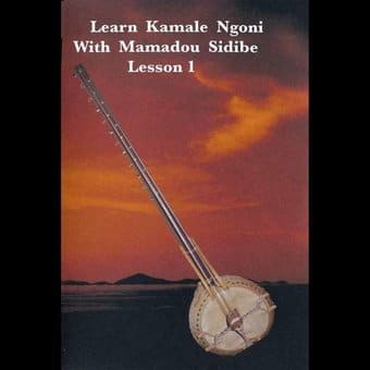 Learn Kamale Ngoni with Mamadou Sidibe: Lesson One