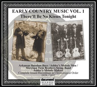 Early Country Music, Volume 1: There'll Be No